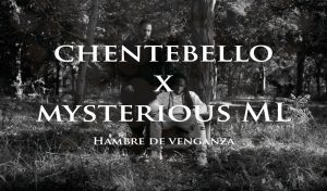 clip chentebello mysterious ml hambre de venganza