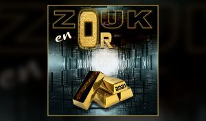 compilation zouk en or