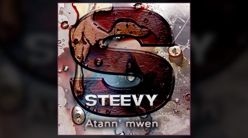single steevy - atann' mwen