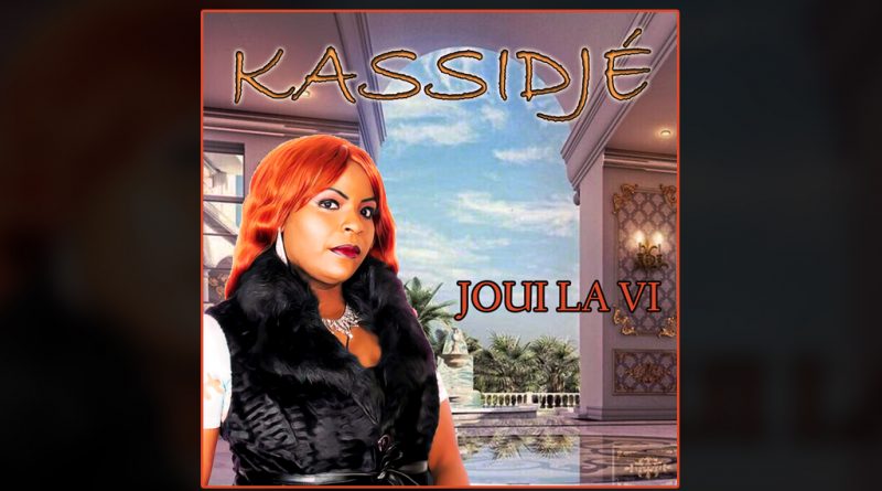 single Kassidjé - joui la vi